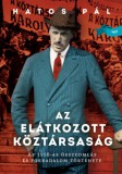 Jaffa Kiadó Hatos Pál: Az elátkozott köztársaság - könyv