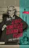 Jaffa Kiadó Hatos Pál: Szabadkőművesből református püspök - Ravasz László élete - könyv
