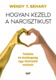 Jaffa Kiadó Hogyan kezeld a narcisztikust