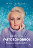 Jaffa Kiadó Iványi Orsolya: Mindent a változókorról - könyv