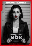 Jaffa Kiadó Magyari Hajnalka: Sorozatgyilkos nők - könyv