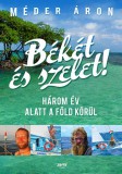 Jaffa Kiadó Méder Áron: Békét és szelet! - könyv
