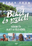 Jaffa Kiadó Méder Áron: Békét és szelet! - könyv