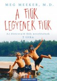 Jaffa Kiadó Meg Meeker: A fiúk legyenek fiúk - Az életrevaló fiúk nevelésének 7 titka - könyv