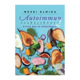 Jaffa Kiadó Mezei Elmira: Autoimmun szakácskönyv 2.
