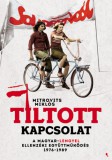 Jaffa Kiadó Mitrovits Miklós: Tiltott kapcsolat - könyv