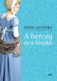 Jaffa Kiadó Mörk Leonóra: A herceg és a lányka - könyv