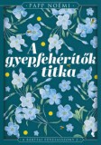 Jaffa Kiadó Papp Noémi: A gyepfehérítők titka - könyv