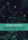 Jaffa Kiadó Rubin Eszter: Árnyékkert - könyv
