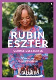 Jaffa Kiadó Rubin Eszter: Csodás desszertek glutén-, tej- és cukormentesen - könyv