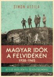 Jaffa Kiadó Simon Attila: Magyar idők a felvidéken - könyv