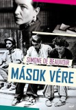 Jaffa Kiadó Simone de Beauvoir: Mások vére - könyv