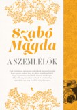 Jaffa Kiadó Szabó Magda: A szemlélők - könyv