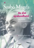 Jaffa Kiadó Szabó Magda: Az élet újrakezdhető - könyv