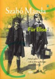 Jaffa Kiadó Szabó Magda: Für Elise - könyv