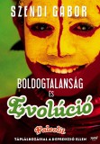 Jaffa Kiadó Szendi Gábor: Boldogtalanság és Evolúció