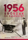 Jaffa Kiadó Török András; Wachsler Tamás: 1956: Erőszak és emlékezet - könyv