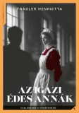 Jaffa Kiadó Trádler Henriette: Az igazi Édes Annák - könyv