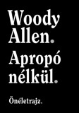 Jaffa Kiadó Woody Allen: Apropó nélkül - könyv
