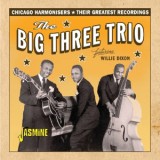 Jasmine Big Three Trio - Chicago Harmonisers (CD)