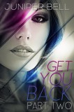 JB Books Juniper Bell: Get You Back - Part Two: Reunion - könyv