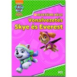 JCS Média Mancs őrjárat: Vonalvezetés - Everest és Skye foglalkoztató füzet