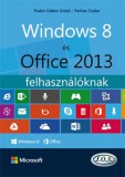 Jedlik Oktatási Stúdió Bt. Fodor Gábor Antal; Farkas Csaba: Windows 8 és Office 2013 felhasználóknak - könyv