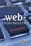 Jedlik Oktatási Stúdió Bt. Holczer József, Somogyi Edit: Webszerkesztés könnyedén - könyv