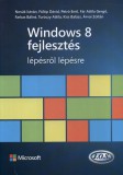 Jedlik Oktatási Stúdió Bt. Novák István; Fülöp Dávid; Petró Emil; Fár Attila; Farkas Bálint: Windows 8 fejlesztés lépésről lépésre - könyv