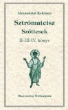 Jel Kiadó Alexandriai Kelemen: Sztrómateisz - Szőttesek II-III-IV. könyv - könyv