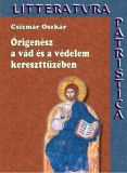 Jel Kiadó Csizmár Oszkár: Órigenész a vád és védelem kereszttüzében - könyv
