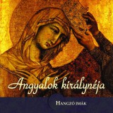 Jel Kiadó P.kercza Asztrikofm: Angyalok királynéja - Hangzó imák - könyv