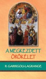 Jel Kiadó Reginald Garrigou-Lagrange: A megkezdett örökélet - könyv