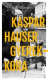 Jelenkor Bogdan-Alexandru Stanescu: Kaspar Hauser gyerekkora - könyv