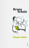 Jelenkor Bruno Schulz: Fahajas boltok - könyv