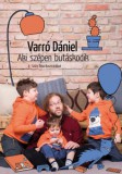 Jelenkor - Centrál Média Varró Dániel: Aki szépen butáskodik - könyv