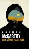 Jelenkor Cormac McCarthy: Nem vénnek való vidék - könyv