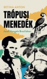 Jelenkor Kiadó Betina Anton: Trópusi menedék - könyv
