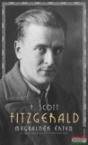 Jelenkor Kiadó Francis Scott Fitzgerald - Meghalnék érted - És más elveszett történetek