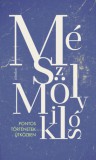 Jelenkor Kiadó Mészöly Miklós: Pontos történetek útközben - könyv