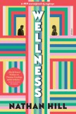 Jelenkor Kiadó Nathan Hill: Wellness - könyv