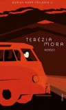 Jelenkor Kiadó Terézia Mora: Kötélen - könyv