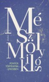 Jelenkor Mészöly Miklós: Pontos történetek útközben - könyv