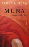 Jelenkor Terézia Mora: Muna - könyv