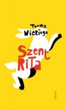 Jelenkor Tommy Wieringa: Szent Rita - könyv