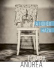 Jelenkor Tompa Andrea: A hóhér háza - könyv
