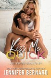 Jennifer Bernard: Kiss Me Quick - könyv