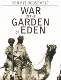 Jester House Publishing Kermit Roosevelt: War in the Garden of Eden - könyv