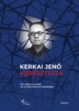 JEZSUITA KIADÓ Bartos Erika: Kerkai Jenő keresztútja - könyv