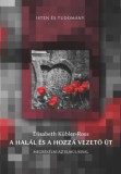 JEZSUITA KIADÓ Elisabeth Kübler-Ross: A halál és a hozzá vezető út - könyv